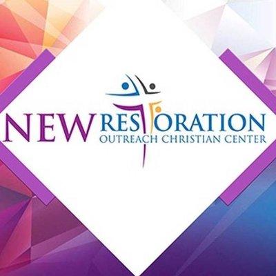 New Restoration Outreach Christian Center