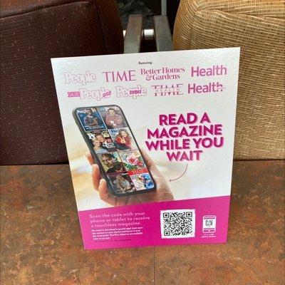 You can read a magazine on your phone while you wait for you appointment.