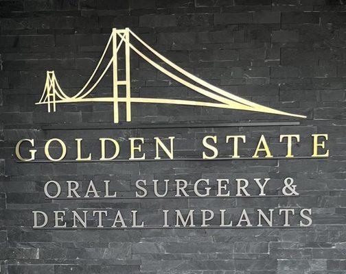 Golden State Oral Surgery & Dental Implants sign at entrance