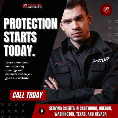 Protection starts today. Call today or visit our website to request a free quote, and same-day estimate. Hire security within a week!