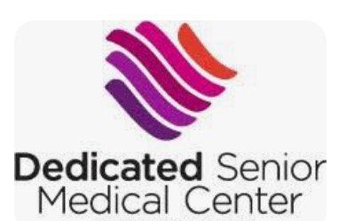 Dedicated Senior Medical Center