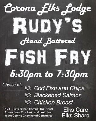 Fish Fry first Friday of each month. Choice of Cod fish and fries, Blackened Salmon, or Chicken Breast.