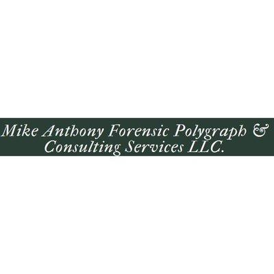 Mike Anthony Forensic Polygraph and Consulting Services