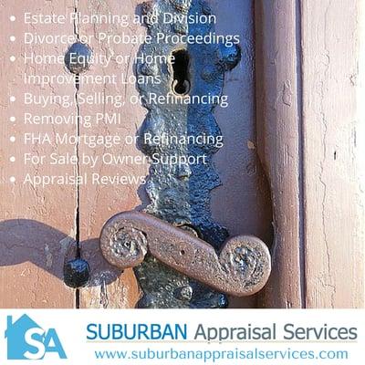 Suburban Appraisal Services provides expert, honest, appraisals of your property to ensure you receive the fairest market value.