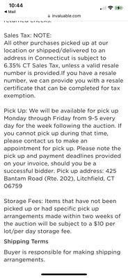 The hours for pickup that they put for their recent auction. Widely inaccurate. Closed on Mondays and leave at 1 on Friday