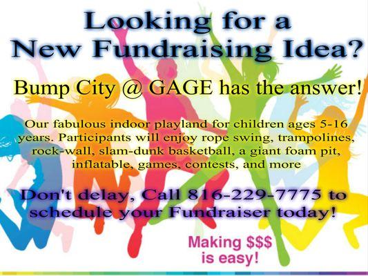 GAGE Center, has fundraising opportunities. Call for more information