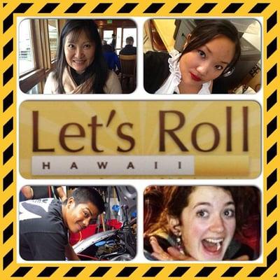 Let's Roll Hawaii at Kokea Crew