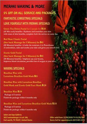 Holiday season specials valid until 01/05/2020 --Call for Appointments......