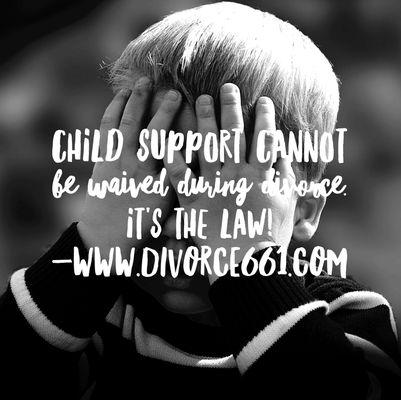 Child support cannot be waived but we do help clients establish a zero support order if they agree.