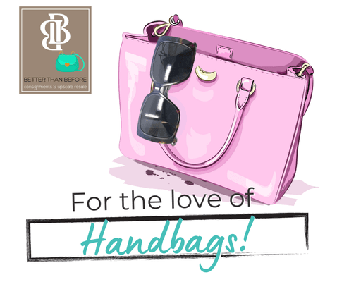 Handbags. We've got tons of them! New & Consigned. Check out our growing Designer collection!