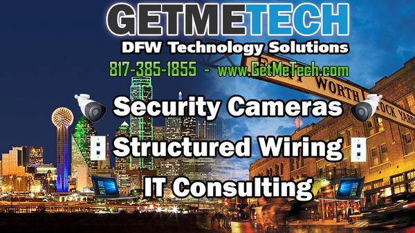 GetMeTech - Security Cameras, Structured Wiring & IT Services in Dallas-Fort Worth, TX