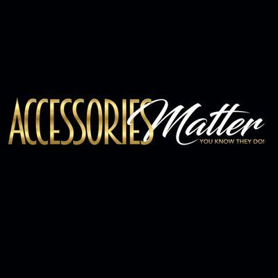 Accessories Matter