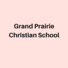 Grand Prairie Christian School