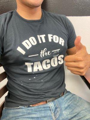 Most loyal customer!!! #DoItForTheTacos