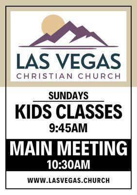 Sunday School for Kids and Main Meeting every Sunday.