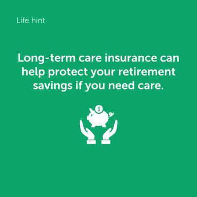 Long Term Care Insurance-
 Protect your Retirement