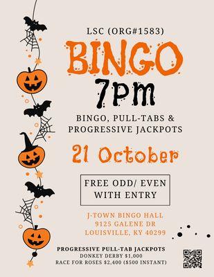 BINGO TONIGHT AT 7PM! FREE ODD/ EVEN WITH ENTRY!