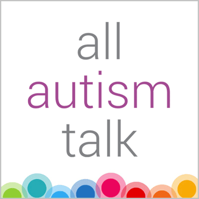 Great podcast - www.allautismtalk.com