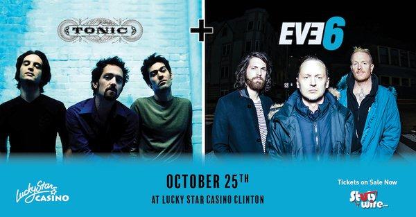 Tonic and Eve 6 Live at Lucky Star Clinton October 25th, 2019