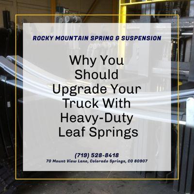 Looking to upgrade your leaf springs? Follow us on FB or IG to learn more, or call Rocky Mountain Spring & Suspension today!