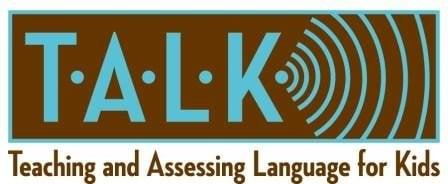 Talk-Teaching and Assessing Language For Kids