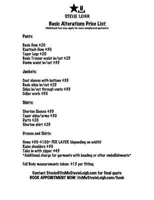 Basic alterations price list (extra fees may apply for more complicated garments)