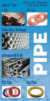 Pipe: Copper L,M,K  Soft Coil, Foam Core-Drainage, Schedule 40 & 80, PEX & Gas