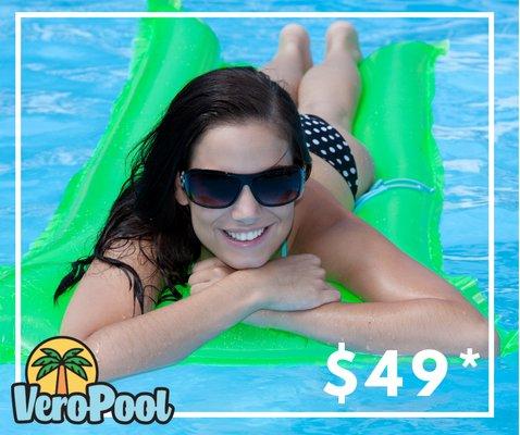 Join Vero Pool and receive your first month of service for only $49. Regular monthly price is $99.