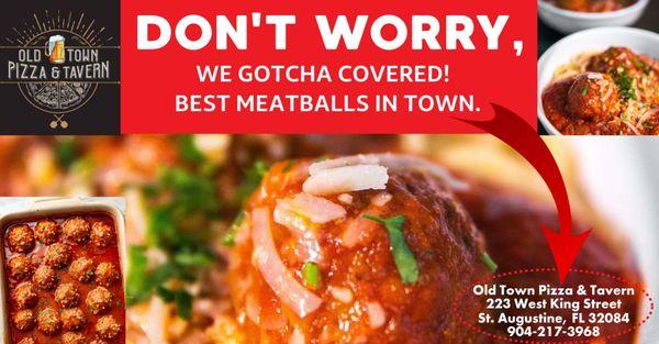 Best meatballs in St. Augustine!