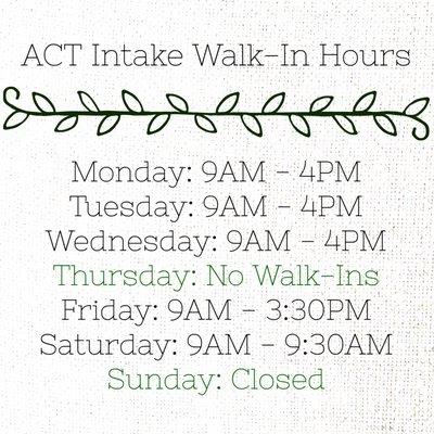 Intake Walk-In Hours for ACT