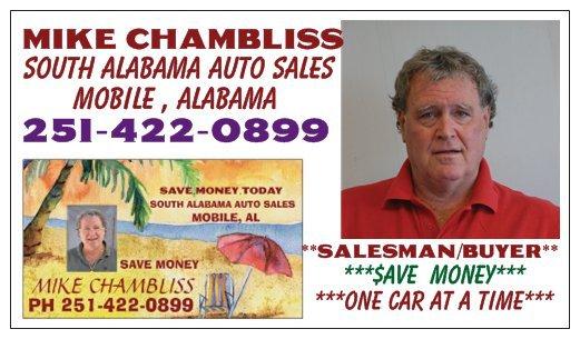 CALL MIKE 251-422-0899 ....SAVE MONEY EVERY DAY ON OUR AUTOS