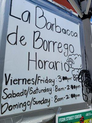 Barbacoa only Friday, Saturday and Sunday.