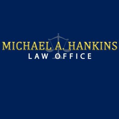 Michael A Hankins Law Office