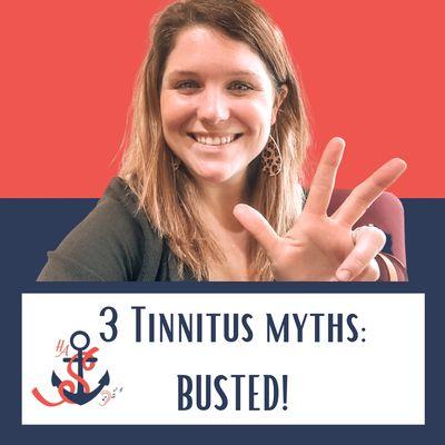 Tinnitus mythbusters!