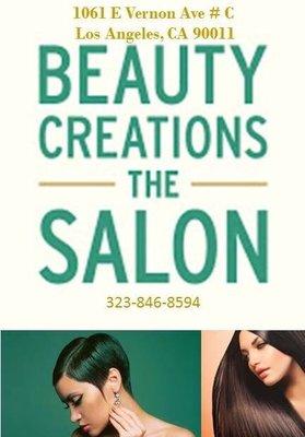 SHOP SMALL! SHOP CENTRAL! BEAUTY CREATIONS THE SALON Where Style is Created!  1061 E. Vernon Ave # C  323-846-8594