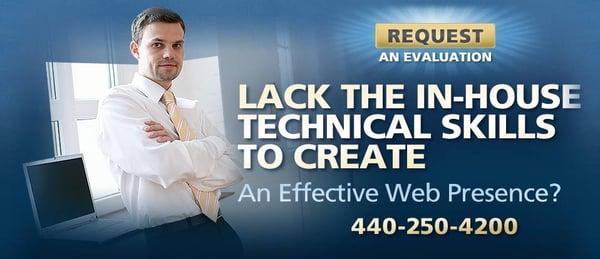 Lack the Technical Skills to Create an Effective Website Presence?