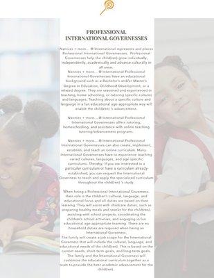 Hiring a Professional International Governess, start here....  http://www.nanniesandmoreinternatiional.com