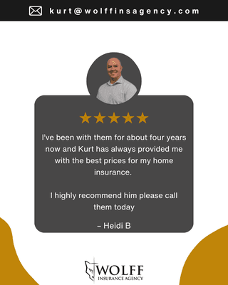 "I've been with them for about four years now and Kurt has always provided me with the best prices for my home insurance."