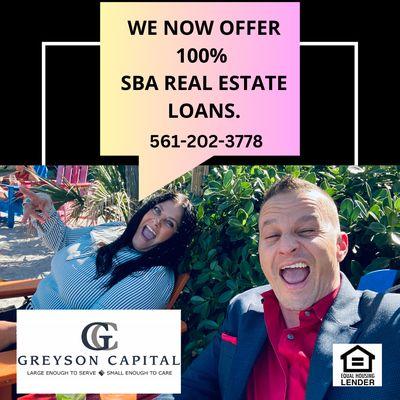 We offer 100% SBA Real Estate Loans too!