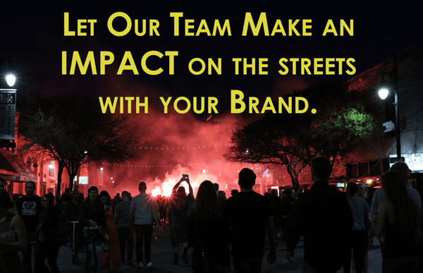 Let our team help you make an impact on the streets of Austin and cut through the noise.