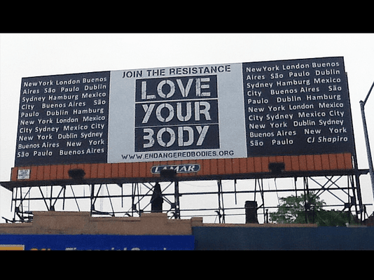 Utilizing the Join the Resistance-Love Your Body Sticker, this billboard was created as a counter point to the digitally alte...