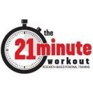 The 21 Minute Workout