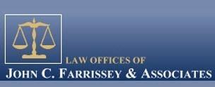 Law Offices of John C. Farrissey & Associates